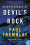 Disappearance at Devil's Rock (A Novel) by Paul Tremblay, 9780062363275