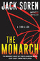 The Monarch (A Thriller) by Jack Soren, 9780062365194