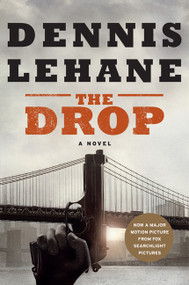 The Drop - 9780062365446 by Dennis Lehane, 9780062365446