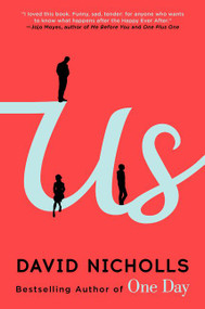 Us (A Novel) by David Nicholls, 9780062365583