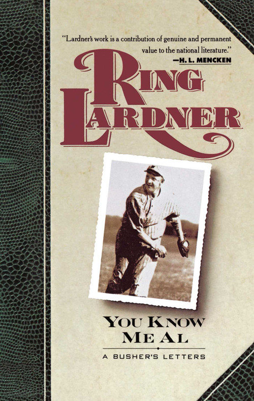 You Know Me Al - 9780020223429 by Ring Lardner, 9780020223429