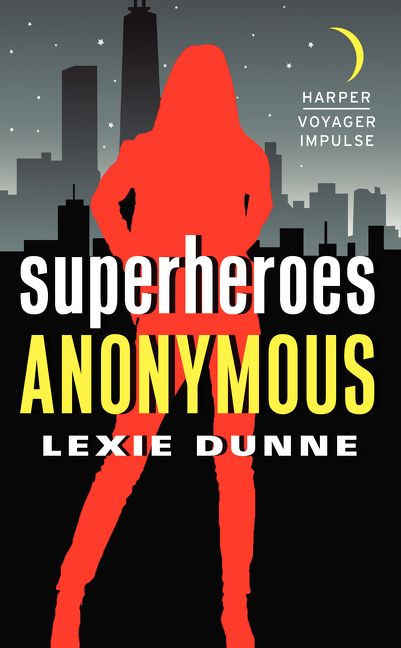 Superheroes Anonymous by Lexie Dunne, 9780062369123