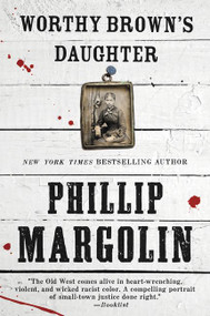 Worthy Brown's Daughter - 9780062369406 by Phillip Margolin, 9780062369406