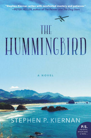 The Hummingbird (A Novel) - 9780062369550 by Stephen P. Kiernan, 9780062369550