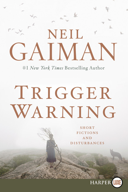Trigger Warning (Short Fictions and Disturbances) - 9780062369741 by Neil Gaiman, 9780062369741