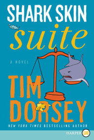 Shark Skin Suite (A Novel) - 9780062370037 by Tim Dorsey, 9780062370037