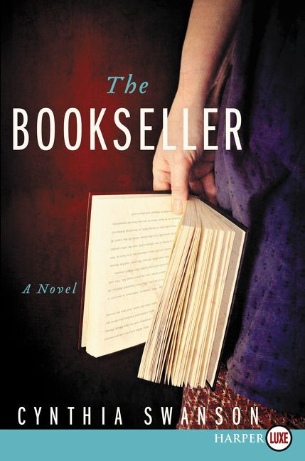 The Bookseller (A Novel) - 9780062370365 by Cynthia Swanson, 9780062370365