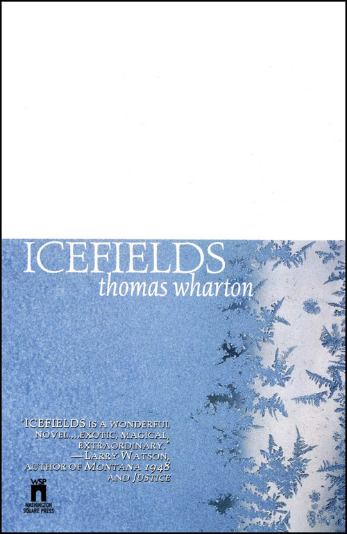 Icefields by Thomas Wharton, 9780671002206