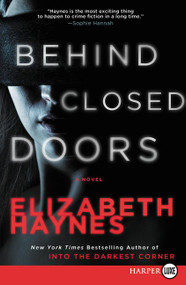 Behind Closed Doors (A Novel) - 9780062370525 by Elizabeth Haynes, 9780062370525
