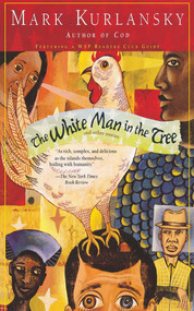 The White Man in the Tree and Other Stories by Mark Kurlansky, 9780671036065