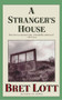 A Stranger's House by Bret Lott, 9780671038229