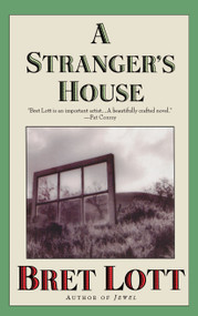 A Stranger's House by Bret Lott, 9780671038229