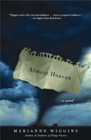 Almost Heaven - 9780671038601 by Marianne Wiggins, 9780671038601
