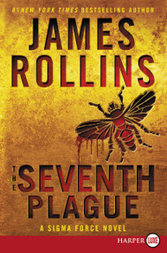 The Seventh Plague (A Sigma Force Novel) - 9780062381712 by James Rollins, 9780062381712