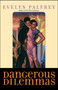 Dangerous Dilemmas by Evelyn Palfrey, 9780671042226