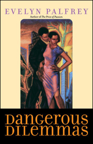Dangerous Dilemmas by Evelyn Palfrey, 9780671042226