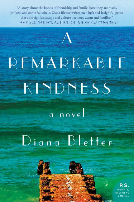 A Remarkable Kindness (A Novel) by Diana Bletter, 9780062382443