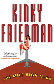 The Mile High Club by Kinky Friedman, 9780671047436