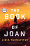 The Book of Joan (A Novel) by Lidia Yuknavitch, 9780062383280