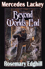 Beyond World'S End - 9780671319557 by Mercedes Lackey, Rosemary Edghill, 9780671319557