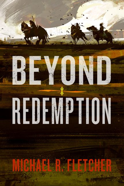 Beyond Redemption by Michael R. Fletcher, 9780062387035