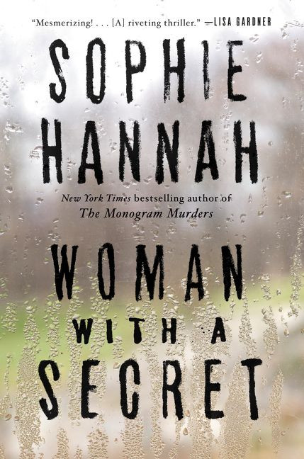 Woman with a Secret (A Novel) by Sophie Hannah, 9780062388261