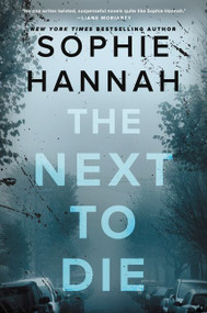 The Next to Die (A Novel) - 9780062388360 by Sophie Hannah, 9780062388360