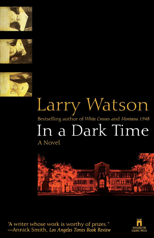 In a Dark Time by Larry Watson, 9780671551643