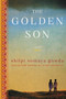 The Golden Son (A Novel) by Shilpi Somaya Gowda, 9780062391452