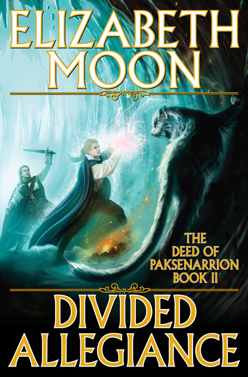 Divided Allegiance (Divided Allegiance) by Elizabeth Moon, 9780671697860