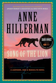 Song of the Lion (A Leaphorn, Chee & Manuelito Novel) by Anne Hillerman, 9780062821744