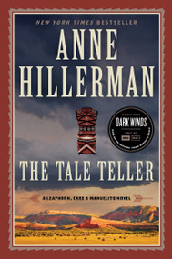 The Tale Teller (A Leaphorn, Chee & Manuelito Novel) - 9780062963499 by Anne Hillerman, 9780062963499
