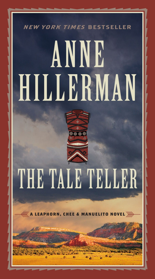 The Tale Teller (A Leaphorn, Chee & Manuelito Novel) - 9780062391964 by Anne Hillerman, 9780062391964