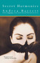 Secret Harmonies by Andrea Barrett, 9780671731373