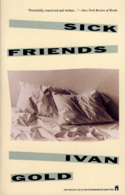 Sick Friends by Ivan Gold, 9780671756048