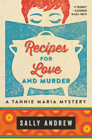 Recipes for Love and Murder (A Tannie Maria Mystery) - 9780062397676 by Sally Andrew, 9780062397676