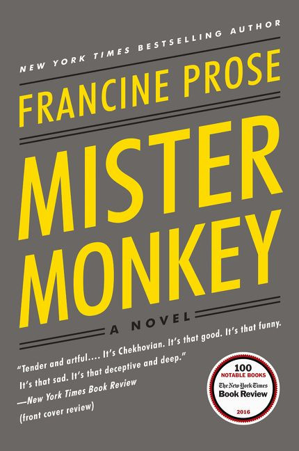 Mister Monkey (A Novel) - 9780062397843 by Francine Prose, 9780062397843