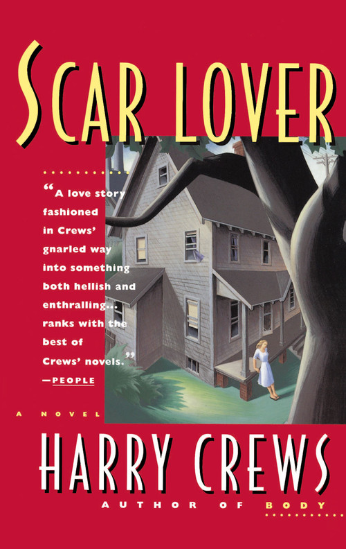 Scar Lover by Harry Crews, 9780671797867