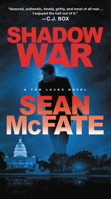 Shadow War (A Tom Locke Novel) by Sean McFate, Bret Witter, 9780062403711