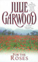 For the Roses by Julie Garwood, 9780671870980