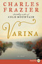 Varina by Charles Frazier, 9780062406019