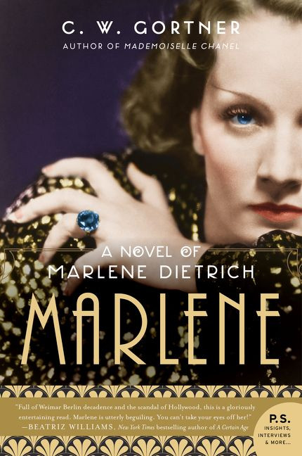 Marlene (A Novel) by C. W. Gortner, 9780062406071