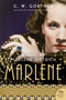 Marlene (A Novel) by C. W. Gortner, 9780062406071