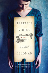 Terrible Virtue (A Novel) - 9780062407566 by Ellen Feldman, 9780062407566