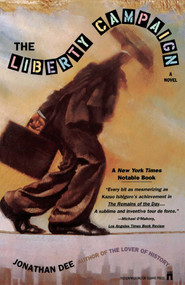 The Liberty Campaign by Jonathan Dee, 9780671890858