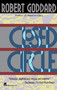 Closed Circle by Robert Goddard, 9780671890926