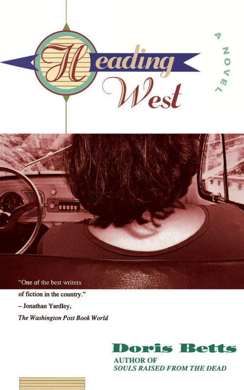 Heading West by Doris Betts, 9780684801155