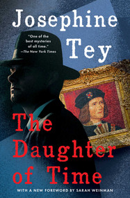 The Daughter of Time by Josephine Tey, 9780684803869