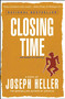 Closing Time (The Sequel to Catch-22) by Joseph Heller, 9780684804507