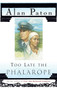 Too Late The Phalarope by Alan Paton, 9780684818955